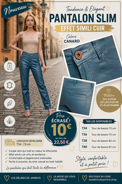 22.✨ Pantalon Slim effet simili cuir – Coloris canard ✨